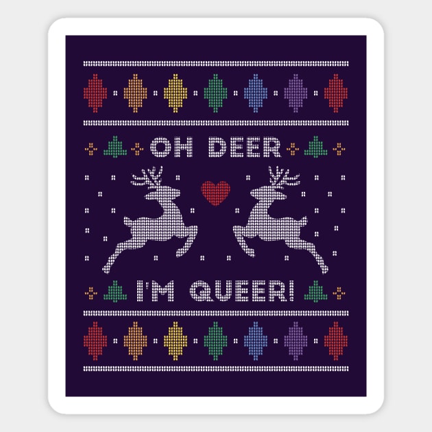 Oh Dear, I'm Queer // Funny LGBTQ Ugly Christmas Sweater Magnet by SLAG_Creative